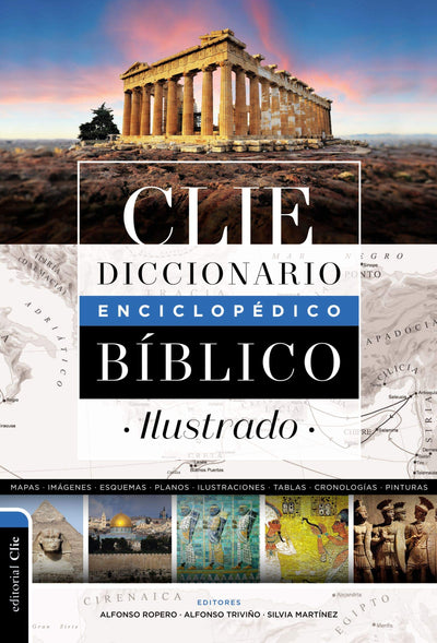 Diccionario Enciclopédico Bíblico Ilustrado CLIE / Nueva Presentación