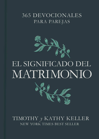 Significado Del Matrimonio 365 devocionales para parejas