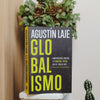 Globalismo | Ingeniería Social y Control Total en el Siglo XXI