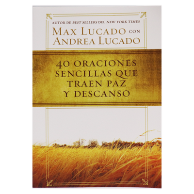 40 ORACIONES SIMPLES QUE BRINDAN PAZ Y DESCANSO