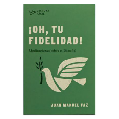 ¡OH, TU FIDELIDAD!