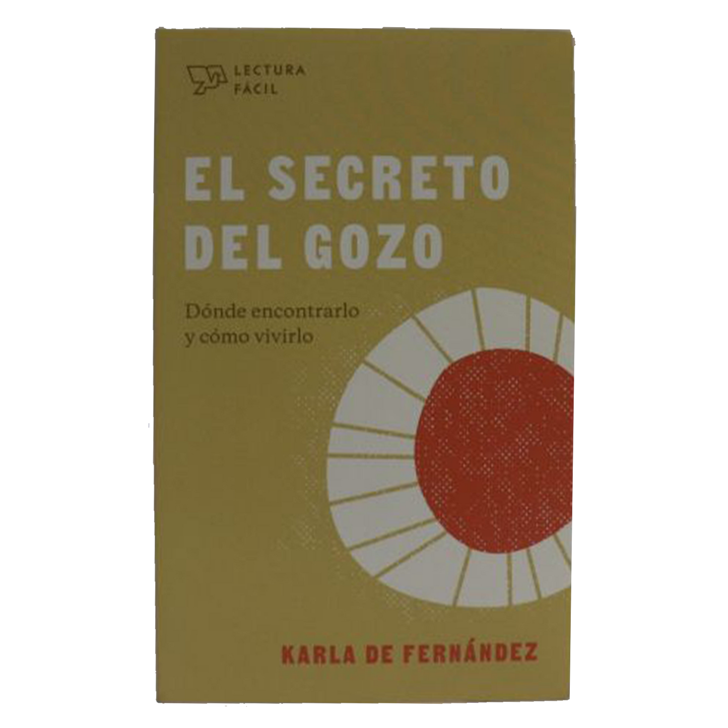 EL SECRETO DEL GOZO