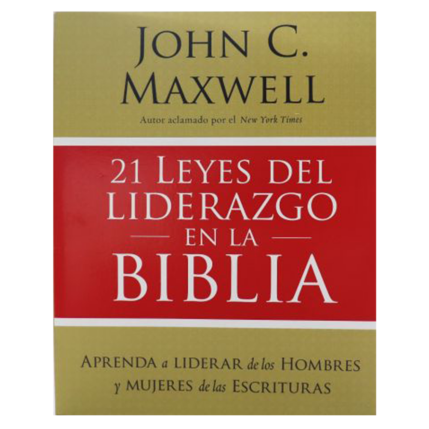 21 LEYES DEL LIDERAZGO EN LA BIBLIA