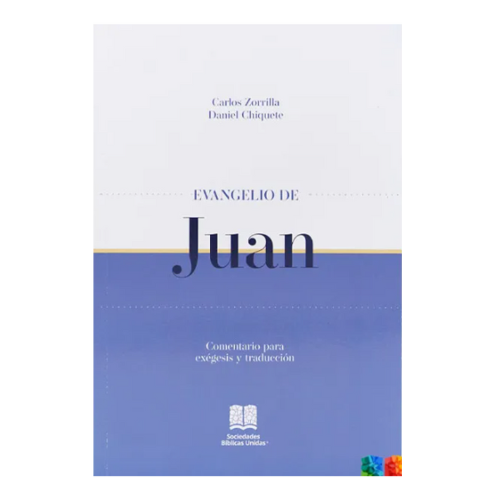 DE EXÉGESIS Y TRADUCCIÓN EVANGELIO JUAN DE EXÉGESIS Y TRADUCCIÓN EVANGELIO JUAN