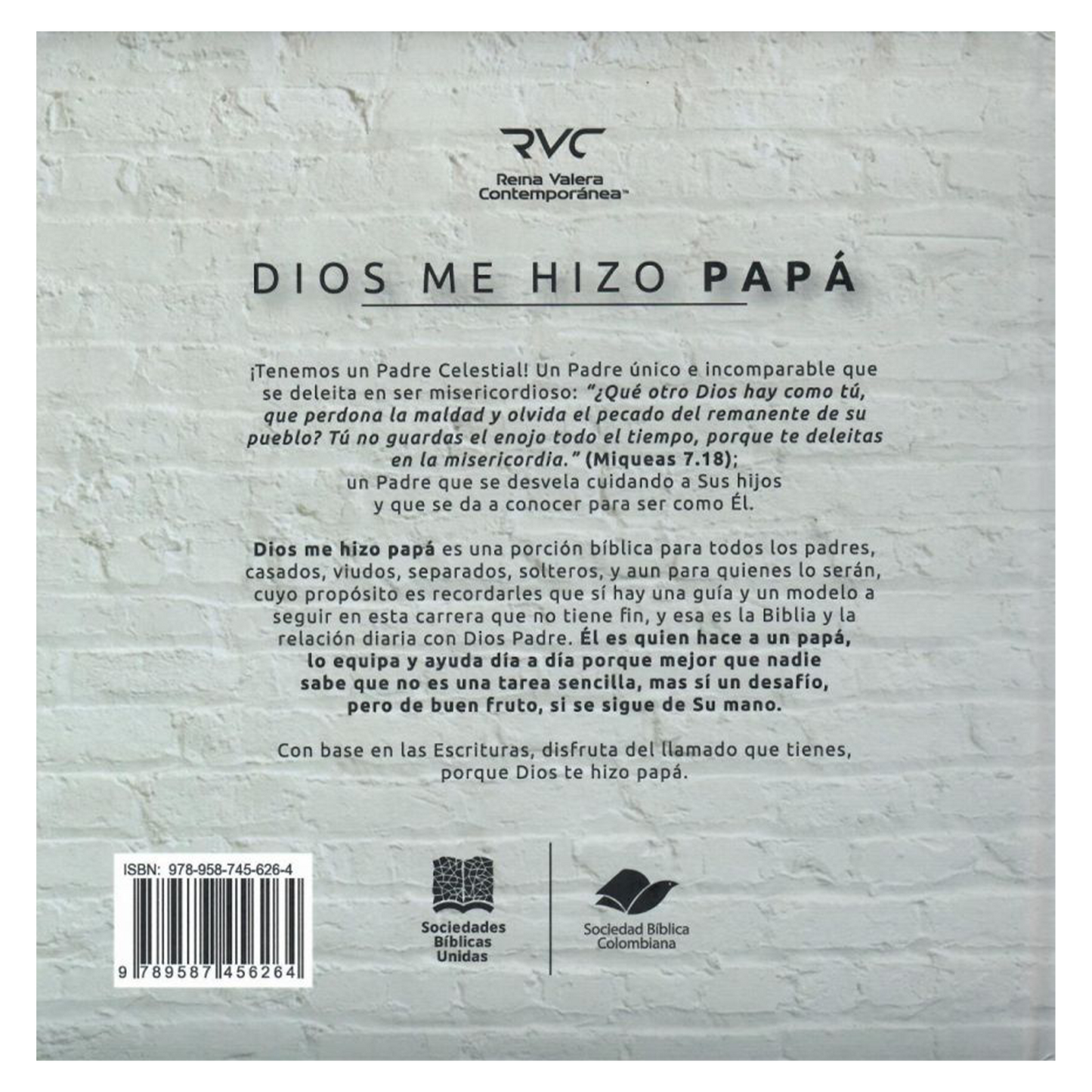 Porciones Bíblicas - Dios me hizo papá